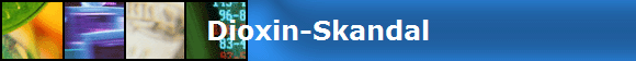 Dioxin-Skandal