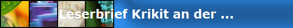 Leserbrief Krikit an der ...