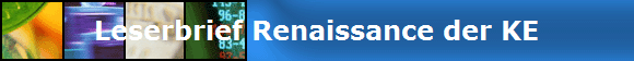 Leserbrief Renaissance der KE