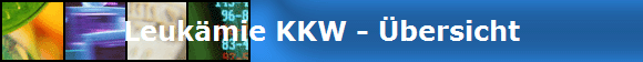 Leukmie KKW - bersicht