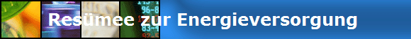 Resmee zur Energieversorgung 