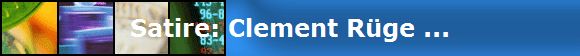 Satire: Clement R�ge ...