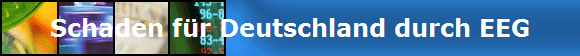 Schaden fr Deutschland durch EEG