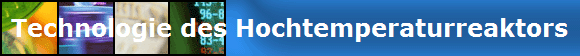 Technologie des Hochtemperaturreaktors